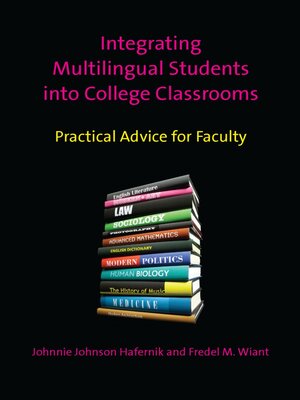 cover image of Integrating Multilingual Students into College Classrooms